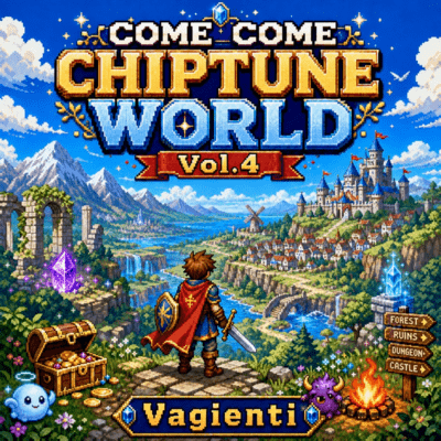COME COME CHIPTUNE WORLD Vol.4 (2026 Remaster)