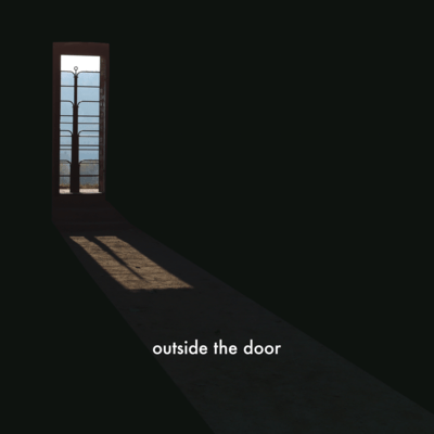 outside the door