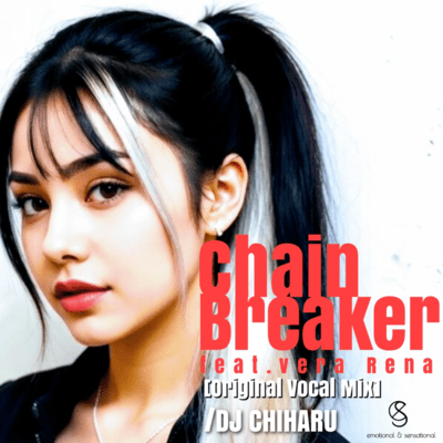 Chain Breaker (Original Vocal Mix)