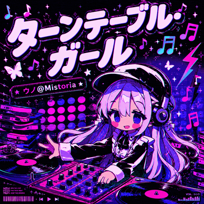 Turntable Girl (feat. UNO@Mistoria)