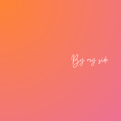 By my side