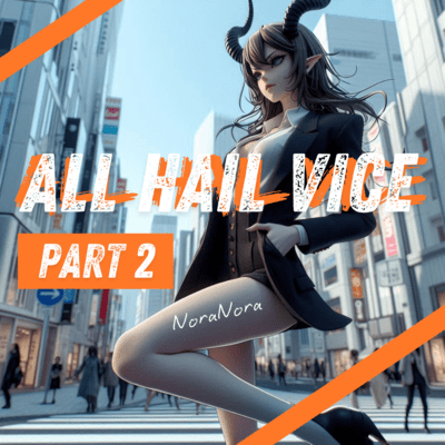 All Hail Vice II