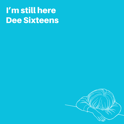 I'm still here