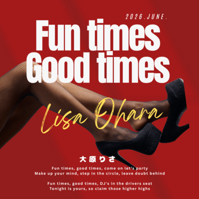 Fun times Good times (2026.June)