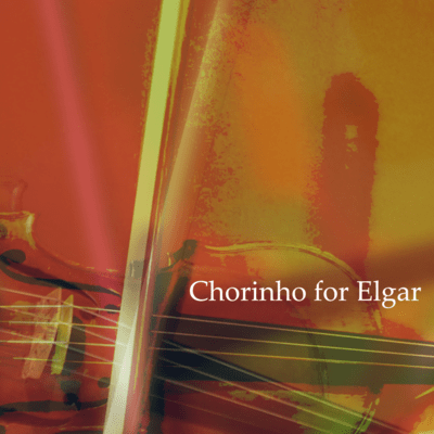 Chorinho for Elgar (feat. Kumiko Hirota)