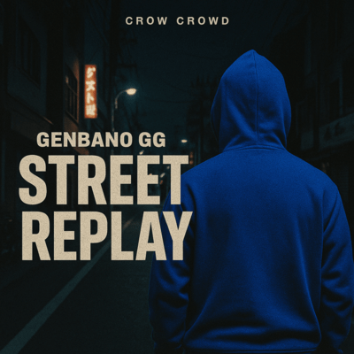STREET REPLAY