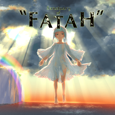 Sanctuary Of "FATAH"