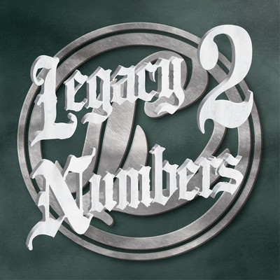 Legacy Numbers 2