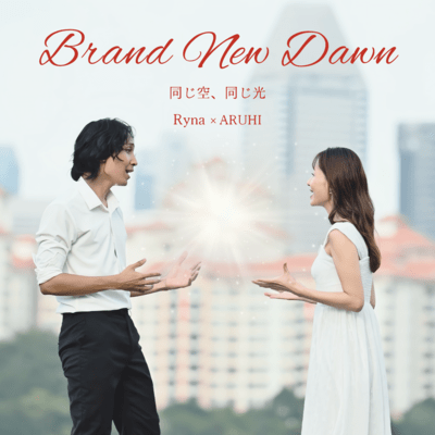 Brand New Dawn - Under the Same Sky, the Same Light (feat. ARUHI)