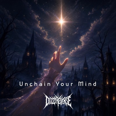 Unchain Your Mind