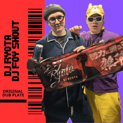 DJ RYOTA DJ?FOY SHOUT