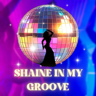Shine In My Groove (feat. NORA)