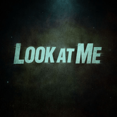 Look at Me