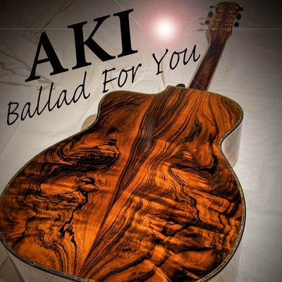 Ballad For You
