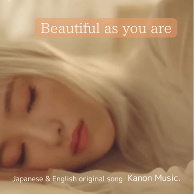 Beautiful As You Are As You Are
