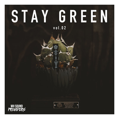 STAY GREEN vol.2