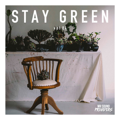 STAY GREEN VOL.4