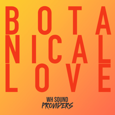 BOTANICAL LOVE