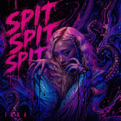 SPIT SPIT SPIT (feat. INKA)