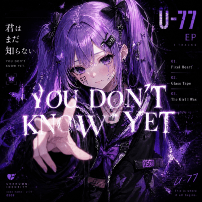 YOU DON'T KNOW YET