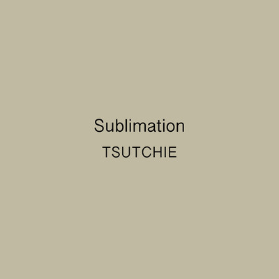 Sublimation