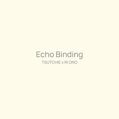 Echo Binding