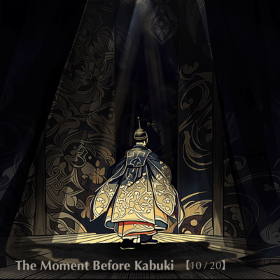 The Moment Before Kabuki - Vol.10
