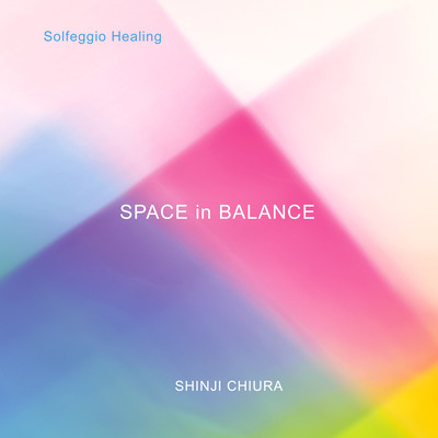 SPACE in BALANCE - Solfeggio Healing -