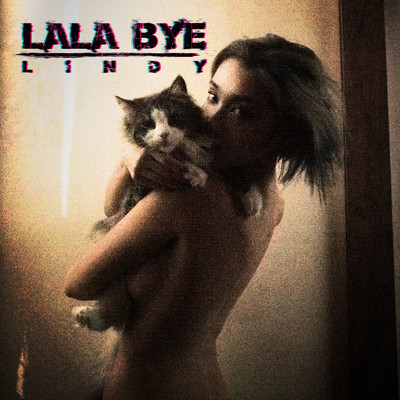 LALA BYE