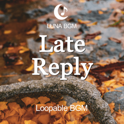 Late Reply