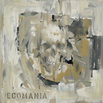 EGOMANIA