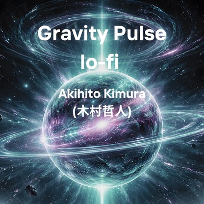 Gravity Pulse (Lo-Fi Version)