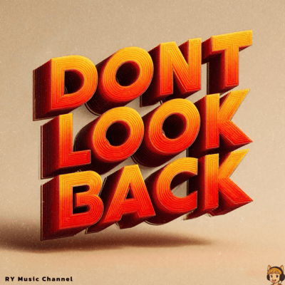 Don't Look Back