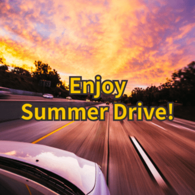 Enjoy summer drive!