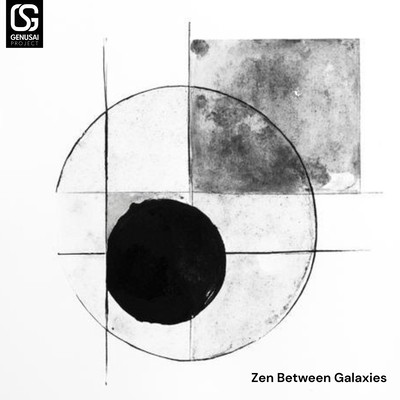 Zen Between Galaxies
