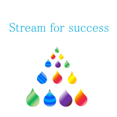 Stream for success