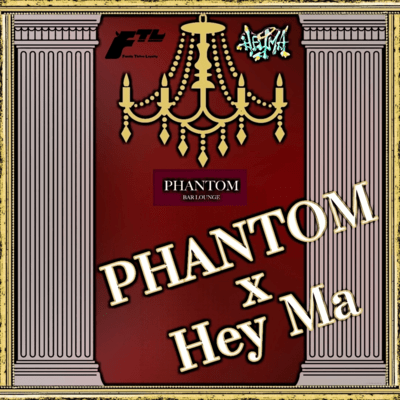 PHANTOM x Hey Ma Compilation vol.1