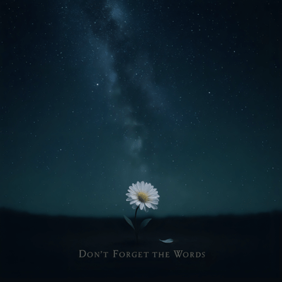 Don't Forget the Words