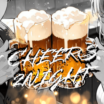 CHEERS 2NIGHT