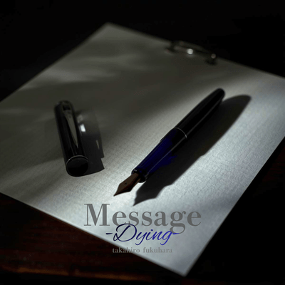 Message -Dying-