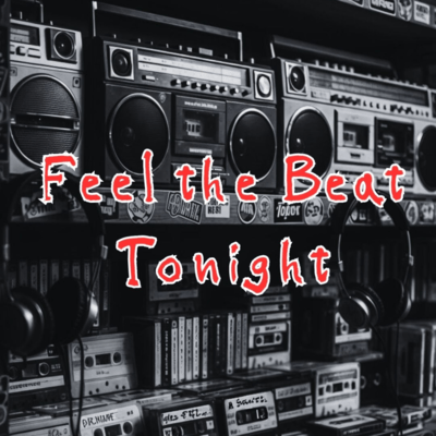 Feel the Beat Tonight