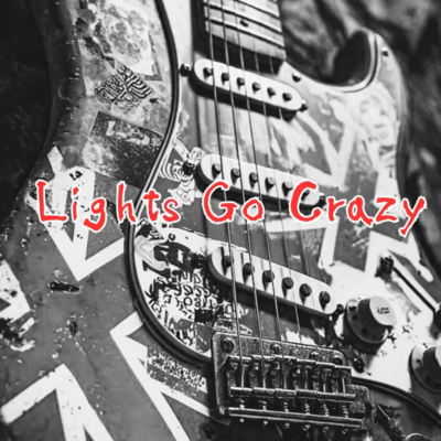 Lights Go Crazy