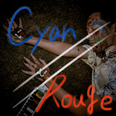 Cyan//Rouge
