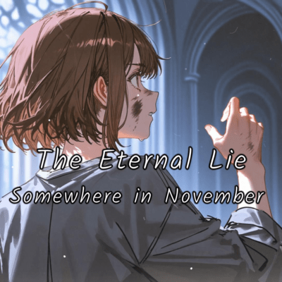 The Eternal Lie (feat. Miyamai Moca)