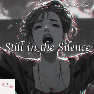 Still in the Silence
