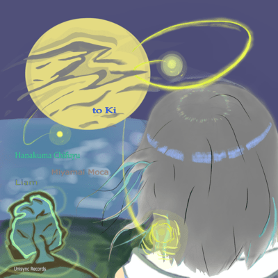 to Ki (Hanakuma Chifuyu × Miyamai Moca × Liam)