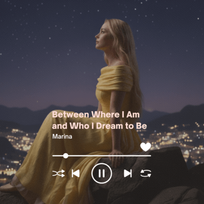 Between Where I Am and Who I Dream to Be