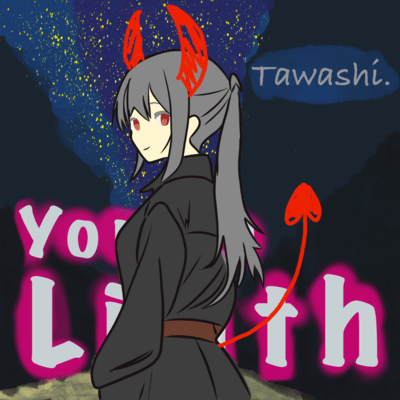 you're Lilith