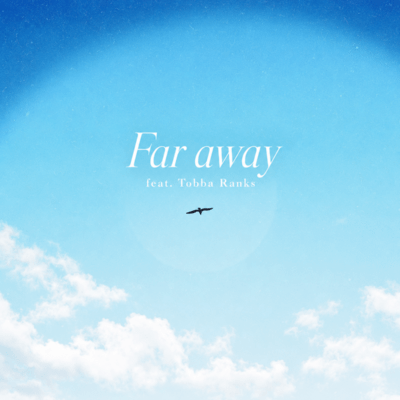 Far away