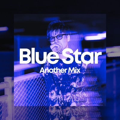 Blue Star (Another Mix)